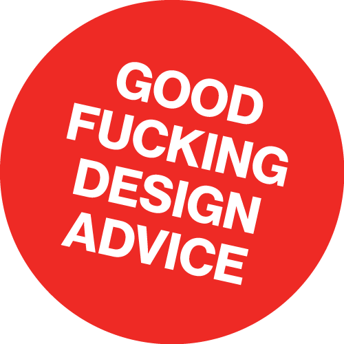 goodfuckingdesignadvice