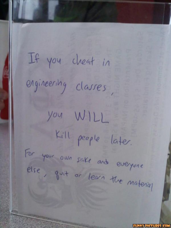 Engineers: if you cheat, people will die