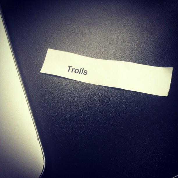 Fortune cookie paper saying: "Trolls"